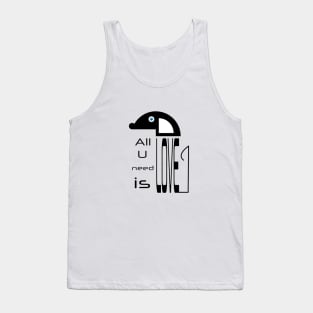 All you need is love and a dog Tank Top